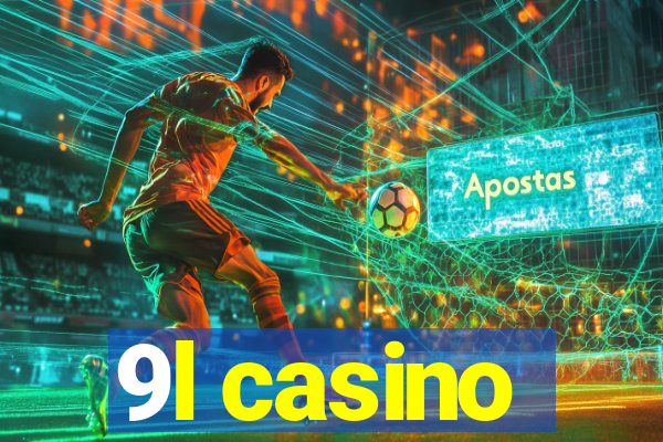 9l casino